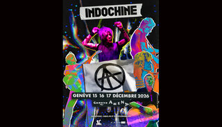 Indochine | Di 15. Dezember 2026 | Arena Genève, Genf