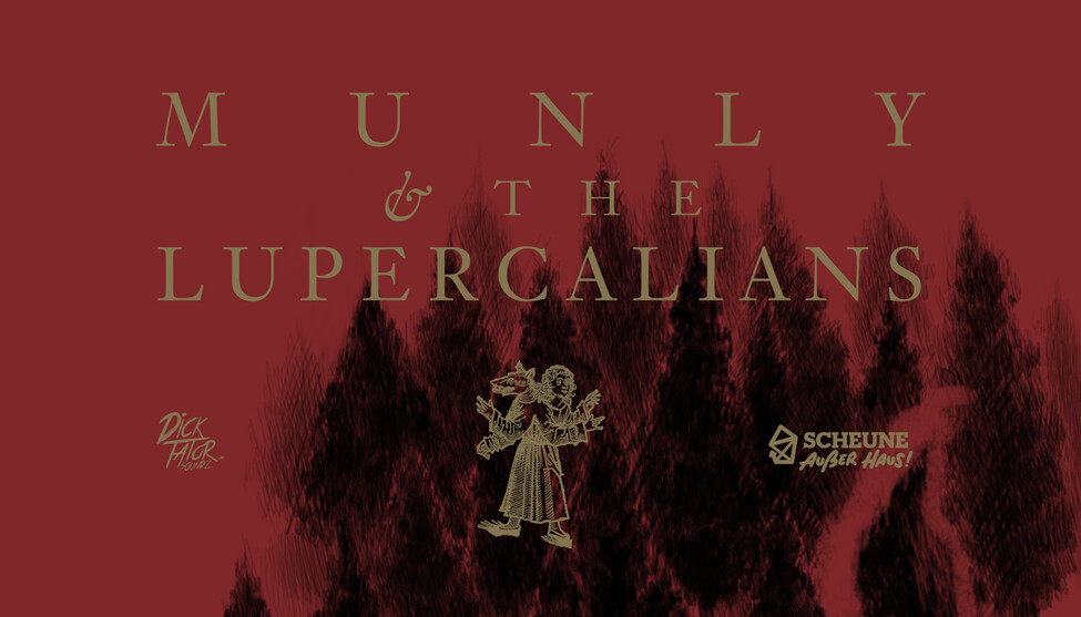 Munly & The Lupercalians