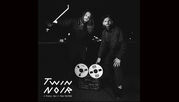Twin Noir | Sa 10. Oktober 2026 | Gaswerk, Winterthur