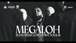 Megaloh | So 08. März 2026 | EXIL, Zürich