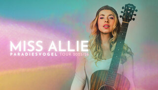 Miss Allie | Fr 13. November 2026 | Volkshaus, Zürich