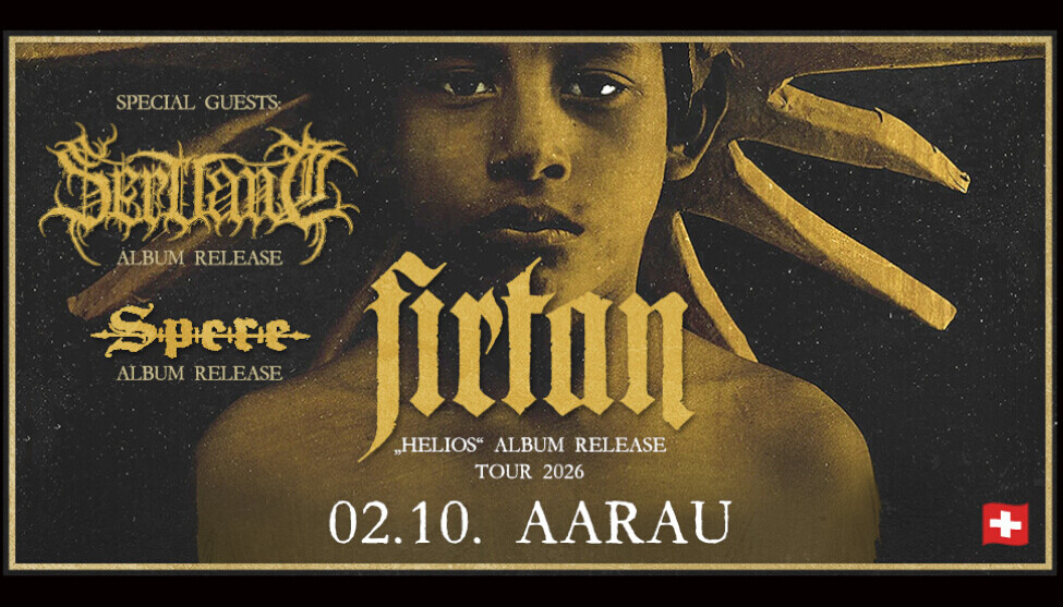 Firtan | Fr 02. Oktober 2026 | KIFF, Foyer, Aarau