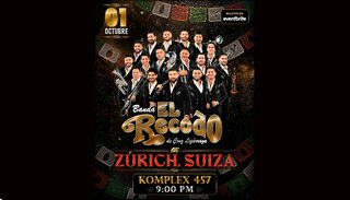 La Banda El Recodo | Do 01. Oktober 2026 | Komplex 457, Zürich