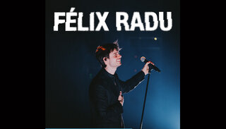Félix Radu | Sa 17. April 2027 | Salle Métropole, Lausanne