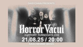 Horror Vacui | Do 21. August 2025 | Kaschemme Klub/Bar, Basel