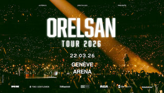 Orelsan | So 22. März 2026 | Arena Genève, Genf
