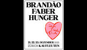 Brandão Faber Hunger | Mo 29. Dezember 2025 | Kaufleuten, Zürich