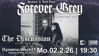 Forever Grey | Mo 02. Februar 2026 | Dynamo (Werk 21), Zürich