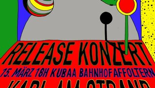 Karl am Strand | So 15. März 2026 | Kubaa- Kultur Bahnhof Affoltern, Zürich