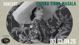 Chicka Tikka Masala | Do 02. April 2026 | Atlantis, Basel