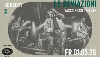 Le Deviazioni | Fr 01. Mai 2026 | Atlantis, Basel