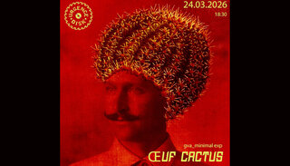 Œuf Cactus | Di 24. März 2026 | Urgence Disk, Genf