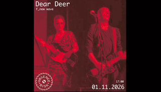 Dear Deer | So 01. November 2026 | Urgence Disk, Genf