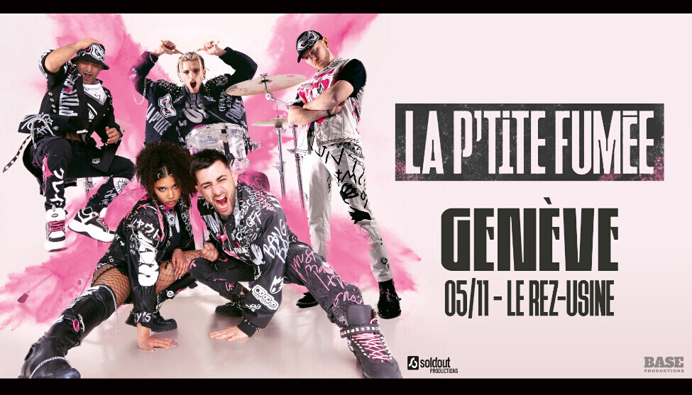 La P'tite Fumée | Do 05. November 2026 | Le Rez - Usine, Genf