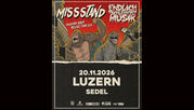 Missstand | Fr 20. November 2026 | Sedel, Luzern