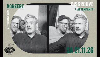 Disgroove | Sa 21. November 2026 | Atlantis, Basel