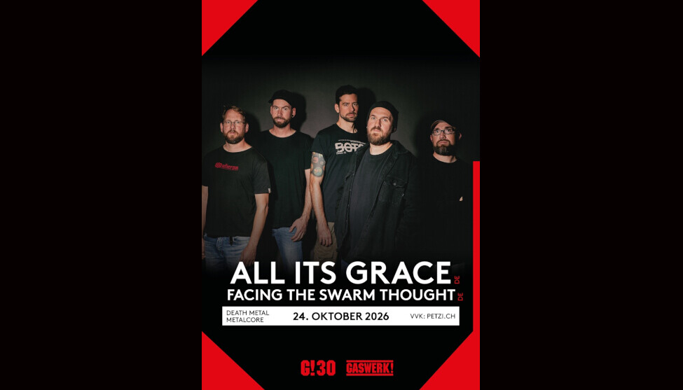 All Its Grace | Sa 24. Oktober 2026 | Gaswerk, Winterthur
