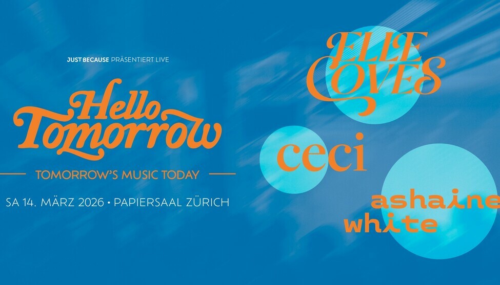 Tickets gewinnen: Hello Tomorrow in Zürich